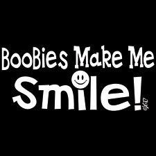 Boobies Make Me Smile Pictures, Images and Photos