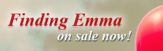 Finding Emma is on sale now! Just in time for Mother's Day.