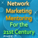 Network Marketing Mentoring For The 21st Century Ryze!
