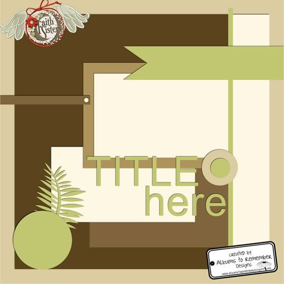 http://albumstoremember.blogspot.com/2009/04/thursday-template-challenge-at-faith.html