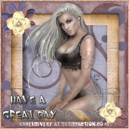 Have A Great Day Sexy Pictures, Images and Photos