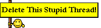 delete_stupid_thread.gif