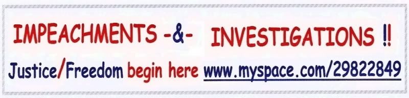 ~ IMPEACHMENTS & INVESTIGATIONS ~ HOME PAGE ~